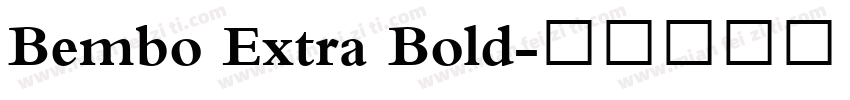 Bembo Extra Bold字体转换